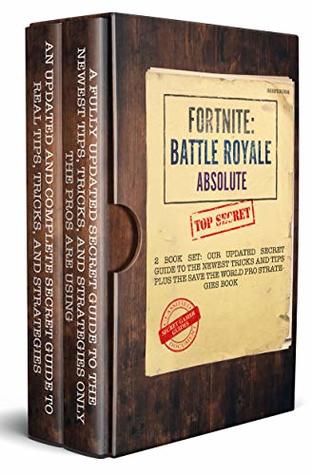 Fortnite: Battle Royale Absolute: 2 BOOK SET - Our Updated Secret Guide to the Newest Tricks and Tips Plus the Save The World Pro Strategies Book