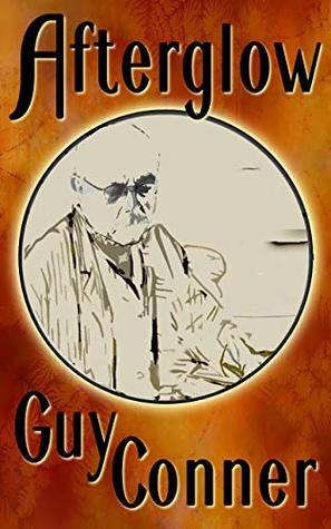 Afterglow (Ten Poems for under a Buck Book 1)