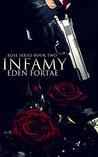 Infamy (Rose Series Book 2)
