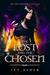 The Lost and the Chosen (The Lost Sentinel, #1) by Ivy Asher