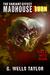The Variant Effect Madhouse 3 BURN by G. Wells Taylor