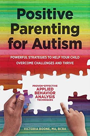 Novel Technique Shows How Autism >> Positive Parenting For Autism Powerful Strategies To Help Your Novel Technique Shows How Autism >> Positive Parenting For Autism Powerful Strategies To Help Your