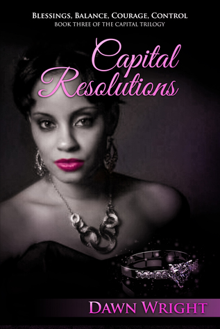 Capital Resolutions: Blessings, Balance, Courage, Control