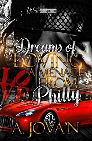 Dreams Of Loving A Menace From Philly