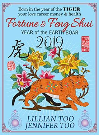 Fortune & Feng Shui 2019 TIGER