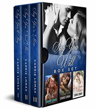 Say You Will Complete Box Set