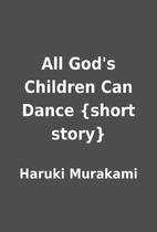 All God's Children Can Dance