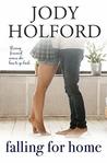 Falling for Home by Jody Holford Falling for Home by Jody Holford audiobook