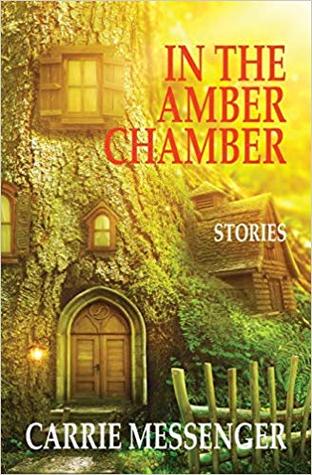 In the Amber Chamber: Stories