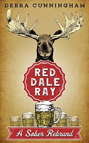 Red Dale Ray: A Sober Rebrand