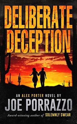 Deliberate Deception (The Alex Porter Trilogy, Book 2)