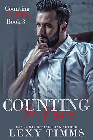 Counting the Kisses: Billionaire CEO Workplace Steamy Romance