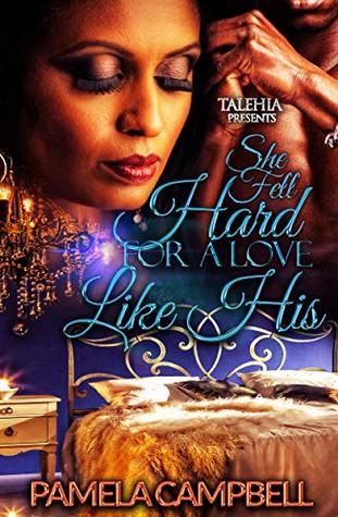 She Fell Hard for a Love Like His