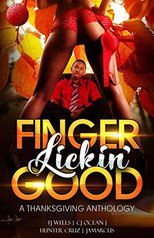 Finger Lickin' Good: A Thanksgiving Anthology