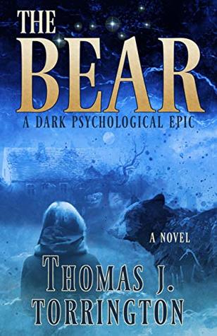 The Bear: A Dark Psychological Epic