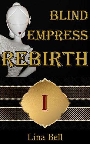 Blind Empress Rebirth