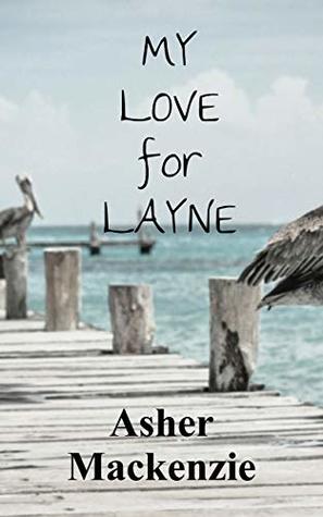 My Love for Layne
