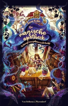De magische apotheek (De magische apotheek #1) – Anna Ruhe