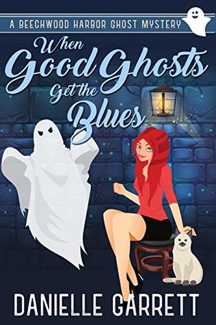 When Good Ghosts Get the Blues