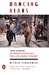 Dancing Bears True Stories of People Nostalgic for Life Under Tyranny by Witold Szabłowski