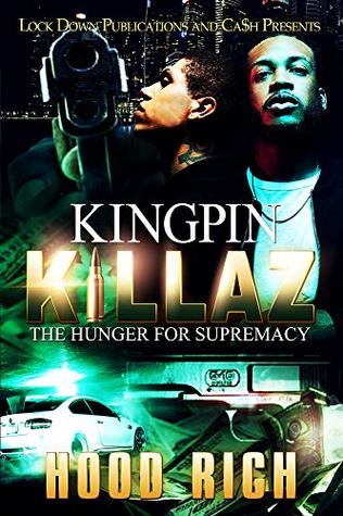 Kingpin Killaz: The Hunger for Supremacy