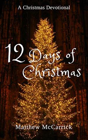12 Days of Christmas: A Christmas Devotional