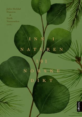 Inn i naturen - 101 norske dikt