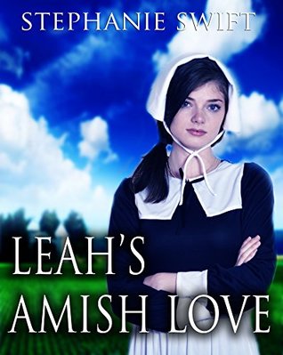 Leah's Amish Love: An Anthology of Amish romance