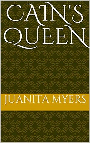 Cain's Queen (The Cain Chronicals #1)