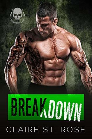 Breakdown: A Motorcycle Club Romance (Mojave Boys MC)