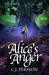 Alice's Anger by C.J. Persson