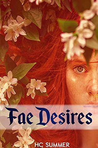 Fae Desires: Adult Fairy tale, Erotica-Romance Novelette (Fae Lords)