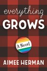 Everything Grows
