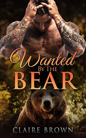 Wanted By The Bear (BBW Pregnancy Paranormal Book 1)