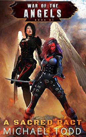 A Sacred Pact: A Supernatural Action Adventure Opera