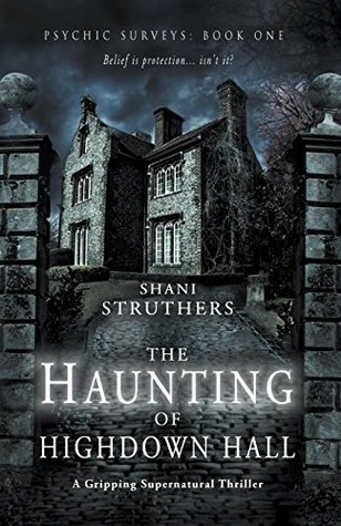 The Haunting of Highdown Hall