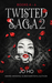 Twisted Saga Collection 2 Twisted Books 4 - 6 (Twisted Saga, #2) by Jo Ho