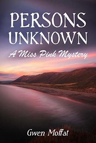 Persons Unknown (Miss Pink Book 5)