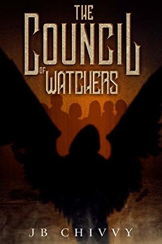 The Council of Watchers: A short story prequel to The Darkside of Good