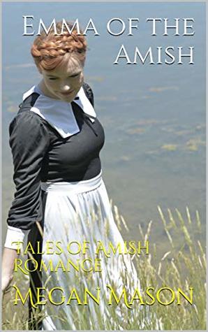 Emma of the Amish: Tales of Amish Romance
