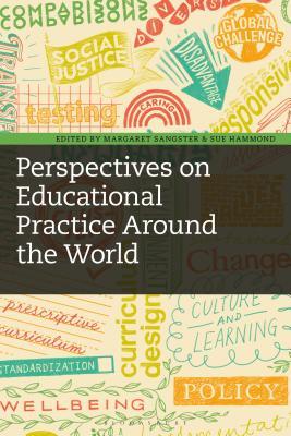 Perspectives on Educational Practice Around the World