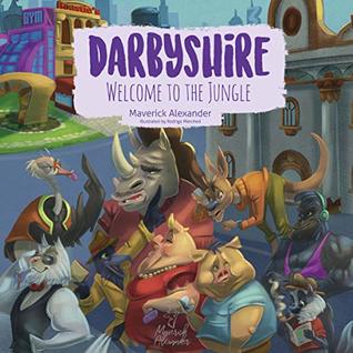 Darbyshire: Welcome to the Jungle