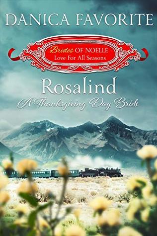 Rosalind: A Thanksgiving Day Bride