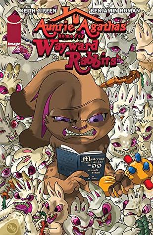 Auntie Agatha's Home For Wayward Rabbits #3