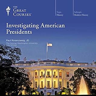 Investigating American Presidents