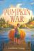 The Pumpkin War by Cathleen Young