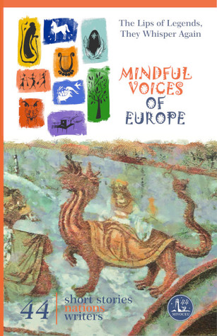 Mindful Voices of Europe: The Lips of Legends, they Whisper Again (Mivoceu, #2)