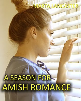 A Season For Amish Romance: Stories of Amish Romance