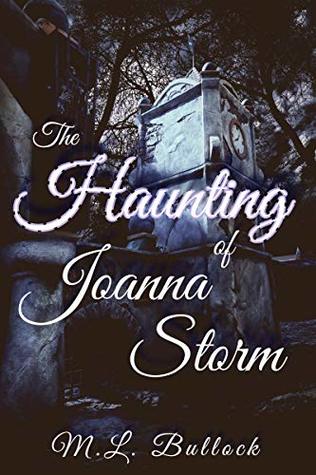 The Haunting of Joanna Storm (Morgan's Rock Book 1)