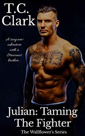 Julian: Taming the Fighter (BWWM) (The Wallflower's Series Book 4)